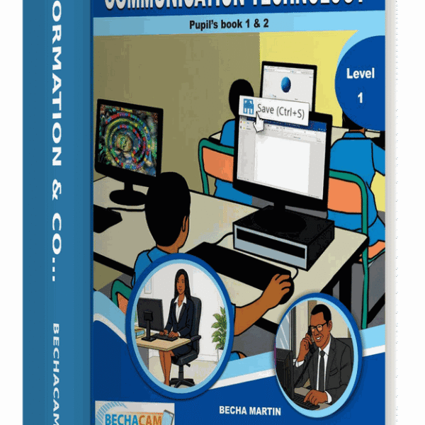 Information & Communication Technology — Pupil's book 1 & 2 — Level 1
